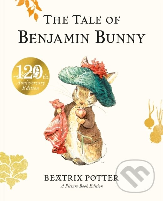 Levně The Tale of Benjamin Bunny (Picture Book) - Beatrix Potter - kniha z kategorie Beletria
