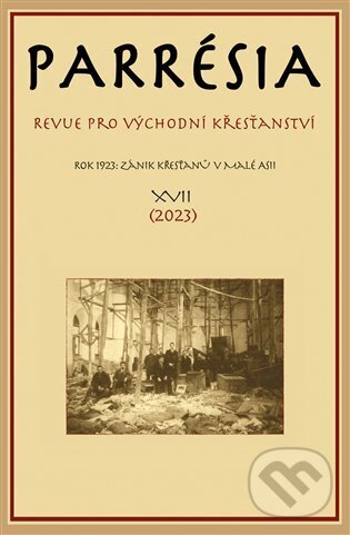Levně Parrésia XVII. (Revue pro východní křesťanství) - kniha z kategorie Náboženská literatúra
