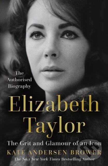 Levně Elizabeth Taylor (The Grit and Glamour of an Icon) - kniha z kategorie Životopisy