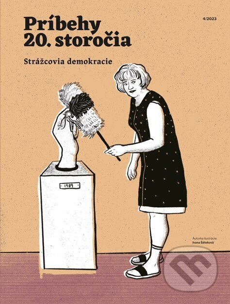 Levně Príbehy 20. storočia - Strážcovia demokracie
