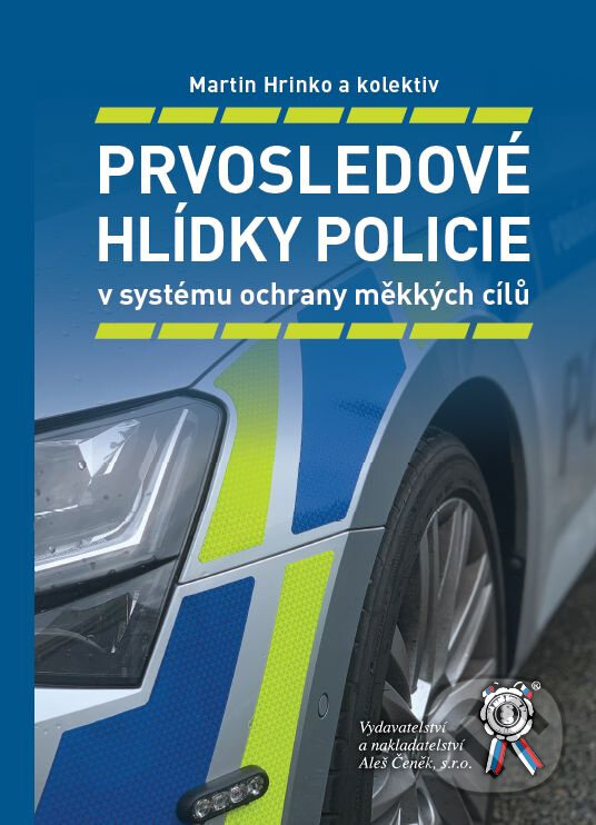 Kniha Prvosledové hlídky policie