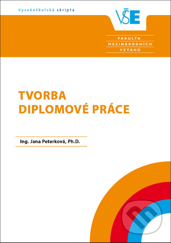 Levně Tvorba diplomové práce - Jana Peterková - kniha z kategorie Vysoké školy