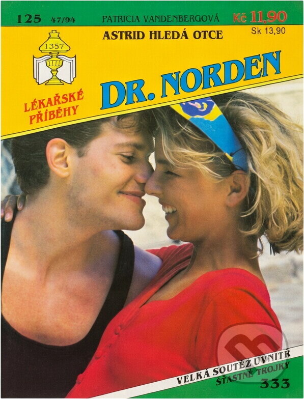 Kniha: Astrid hledá otce (Patricia Vandenberg). Ivo Železný, 1994
