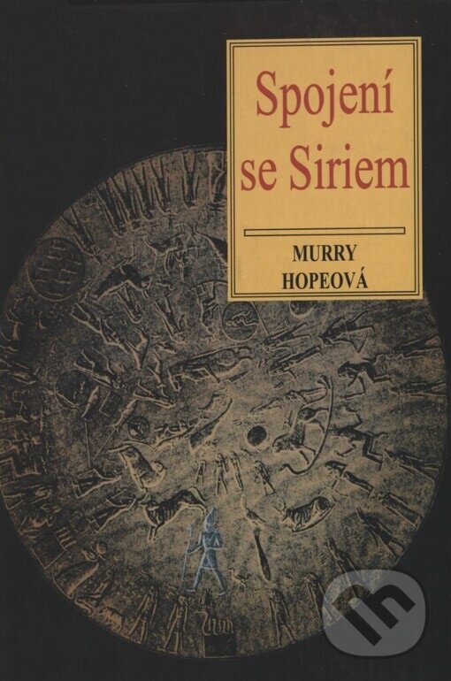Kniha: Spojení se Siriem (Murry Hopeová). Volvox Globator, 1999