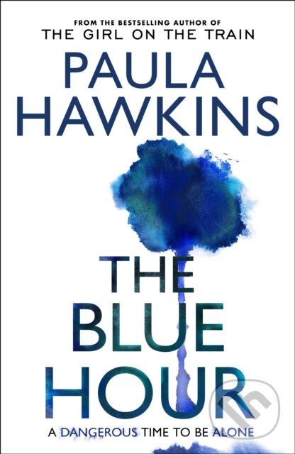 Levně The Blue Hour - Paula Hawkins - kniha z kategorie Detektívky, trilery a horory