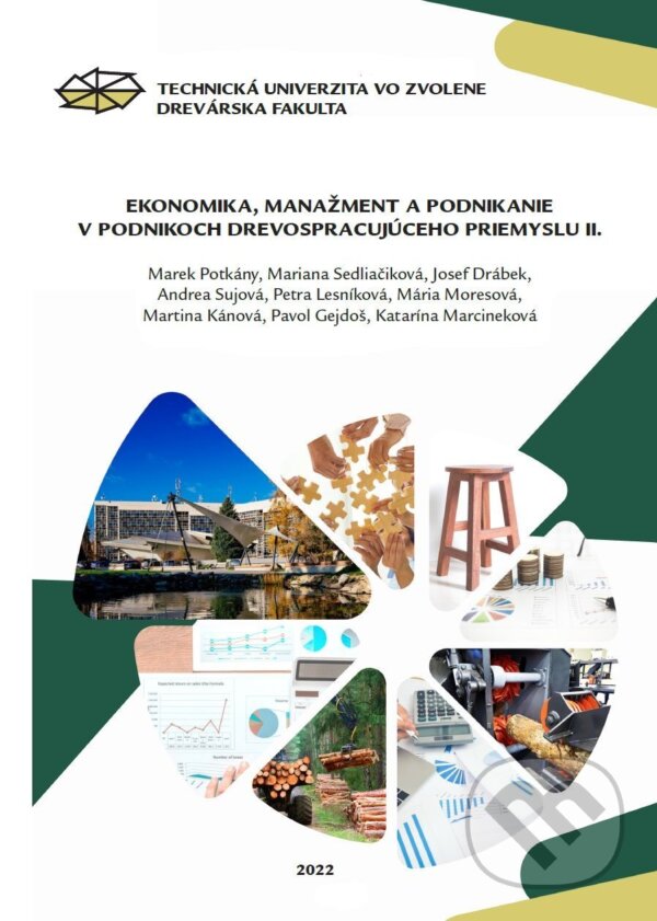 Levně Ekonomika, manažment a podnikanie v podnikoch drevospracujúceho priemyslu II. - kniha z kategorie Podnikové hospodárstvo