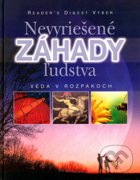 Kniha: Nevyriešené záhady ľudstva (Reader´s Digest Výběr)
