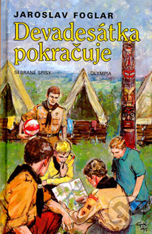 Kniha: Devadesátka pokračuje (Jaroslav Foglar). Olympia, 2005