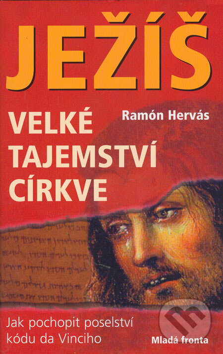 Kniha: Ježíš (Ramón Hervás). Mladá fronta, 2005
