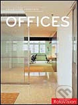 Kniha: Industrial Interiors: Offices (Rockport). Rockport, 2005