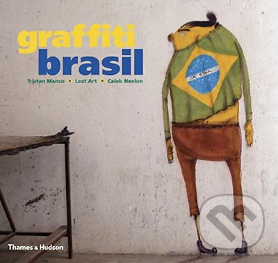 Levně Graffiti Brasil - kniha z kategorie Design