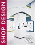 Kniha: Shop Design (Daab). Daab, 2005