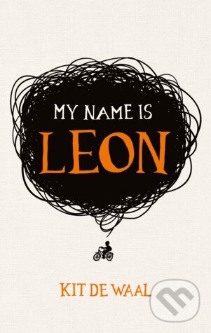 Levně My Name is Leon - Kit de Waal - kniha z kategorie Beletria