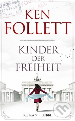 Levně Kinder der Freiheit - Ken Follett - kniha z kategorie Beletria