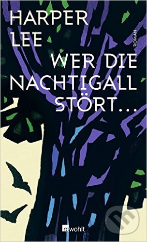 Levně Wer die Nachtigall stört... - Harper Lee - kniha z kategorie Spoločenská beletria