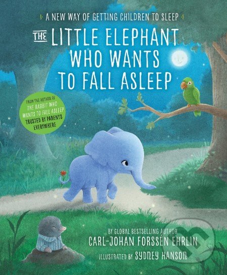 The Little Elephant Who Wants to Fall Asleep - Carl-Johan Forssén Ehrlin, Penguin Books, 2016