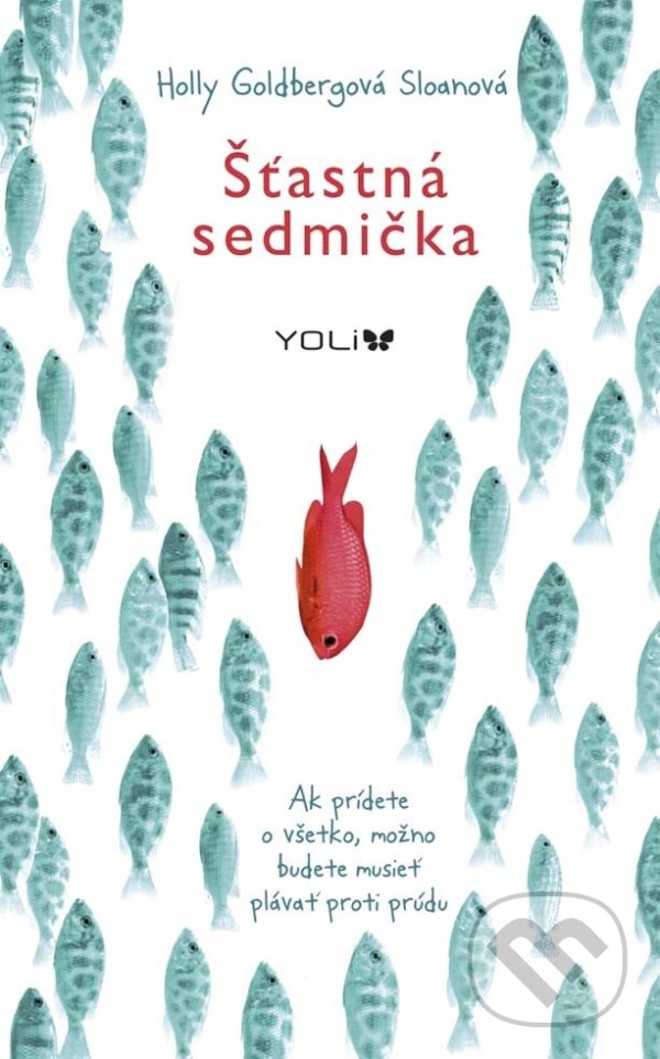 E-kniha: Šťastná sedmička (Holly Goldbergová Sloanová). Ikar, 2014
