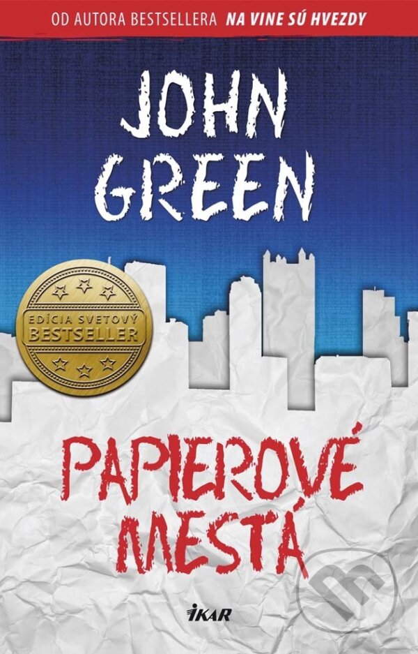 E-kniha: Papierové mestá (John Green). Ikar, 2014