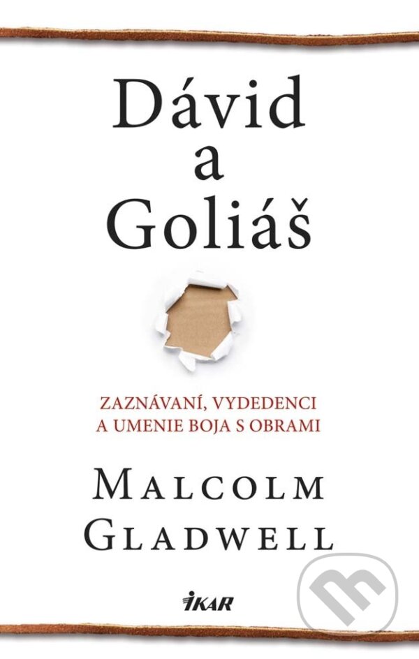 E-kniha: Dávid a Goliáš (Malcolm Gladwell). Ikar, 2014