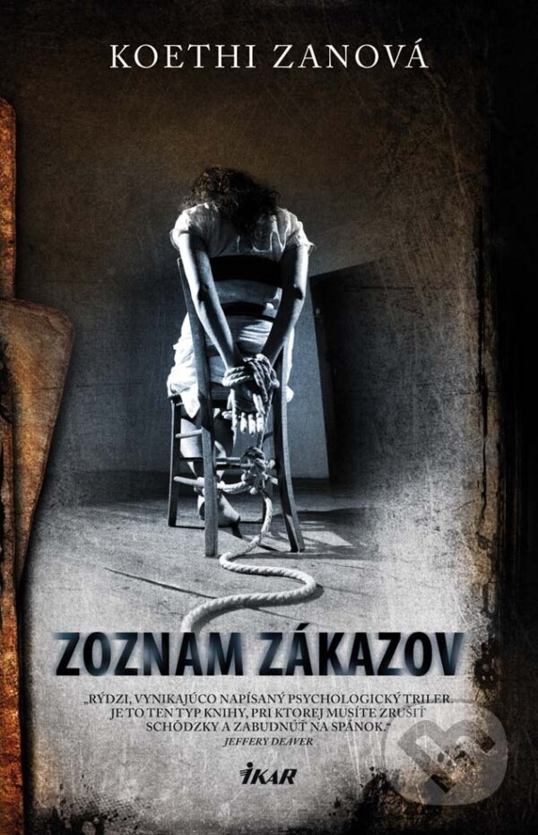 E-kniha: Zoznam zákazov (Koethi Zan). Ikar, 2013