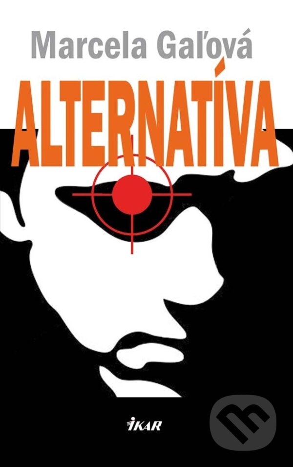Alternatíva - Marcela Gaľová, Ikar, 2013