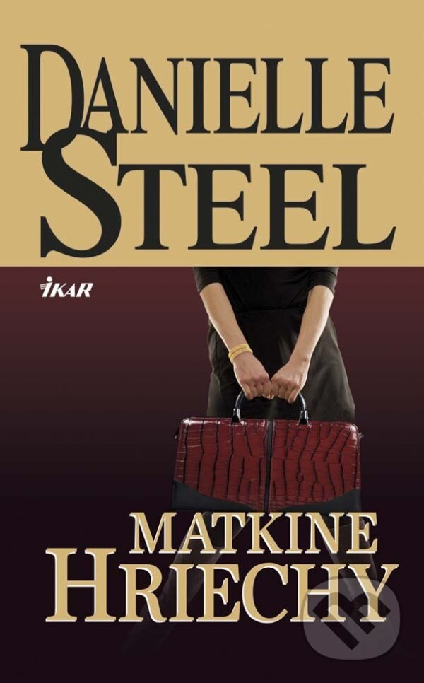 E-kniha: Matkine hriechy (Danielle Steel). Ikar, 2013