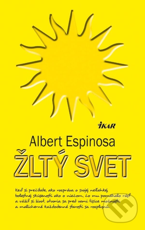 E-kniha: Žltý svet (Albert Espinosa). Ikar, 2013