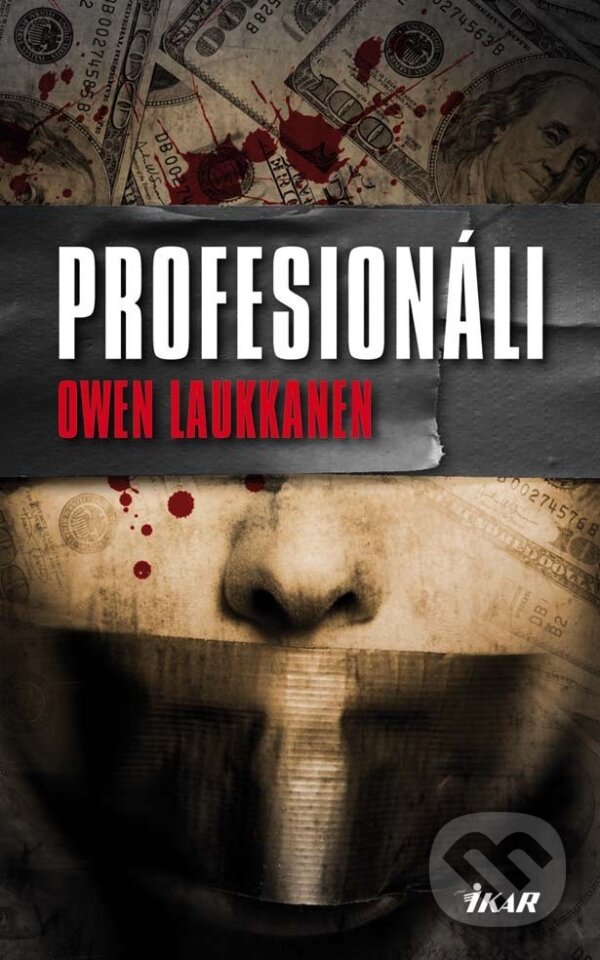 E-kniha: Profesionáli (Owen Laukkanen). Ikar, 2013