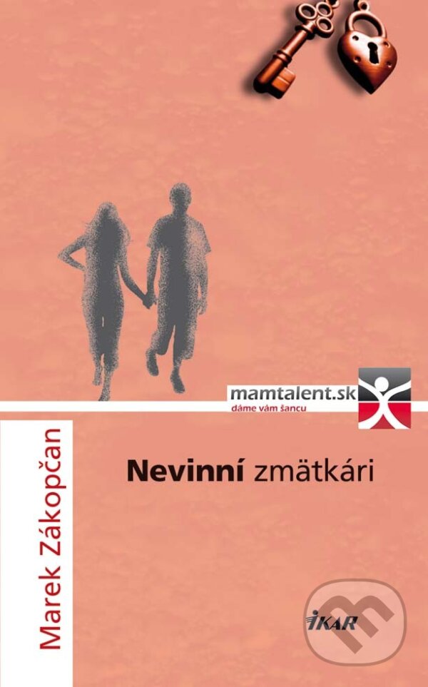 E-kniha: Nevinní zmätkári (Marek Zákopčan). Ikar, 2000