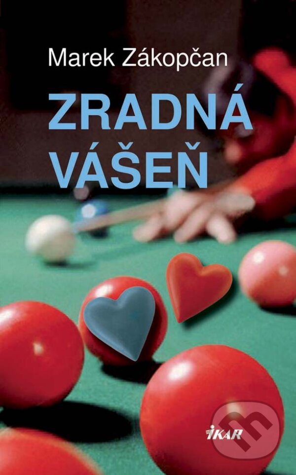E-kniha: Zradná vášeň (Marek Zákopčan). Ikar, 2011