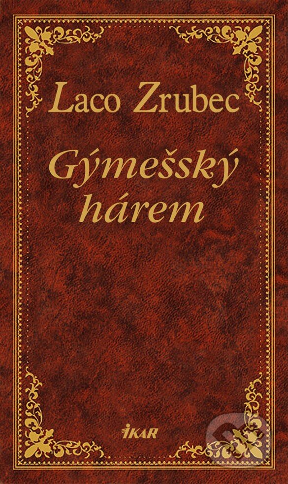 E-kniha: Gýmešský hárem (Laco Zrubec). Ikar, 2011