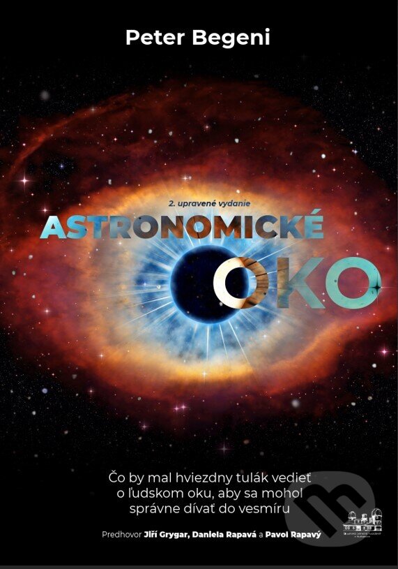 Levně Astronomické oko - Peter Begeni - kniha z kategorie Kozmológia