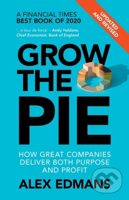Levně Grow The Pie (How Great Companies Deliver Both Purpose and Profit – Updated and Revised) - kniha z kategorie Podnikanie