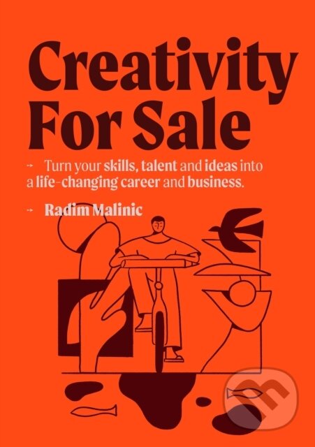 Levně Creativity For Sale (How to start and grow a life-changing creative career and business) - kniha z kategorie Podnikanie
