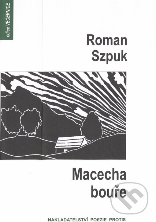 Kniha: Macecha bouře (Roman Szpuk). Protis, 2003