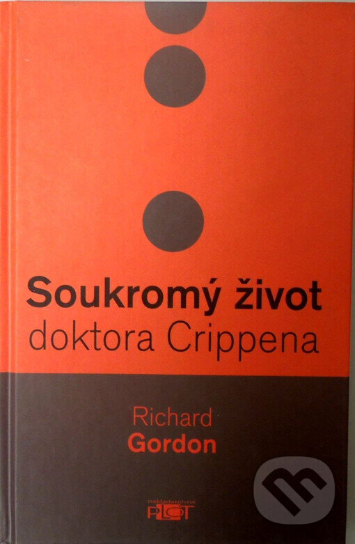 Kniha: Soukromý život doktora Crippena (Richard Gordon)
