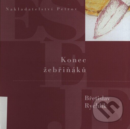 Kniha: Konec žebřiňáků (Břetislav Rychlík). Petrov, 2001