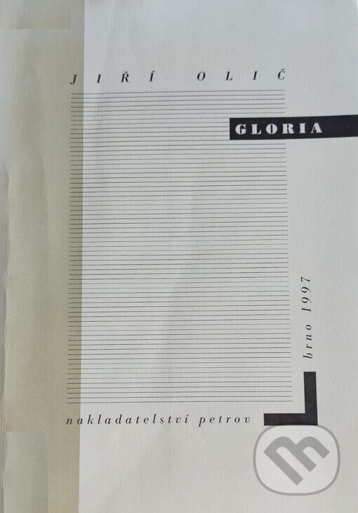 Kniha: Gloria (Jiří Olič). Petrov, 1999