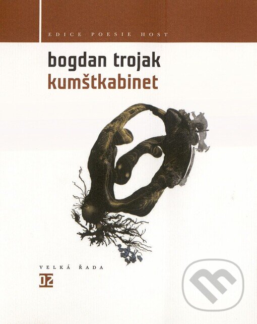Kniha: Kumštkabinet (Bogdan Trojak). Host, 2005