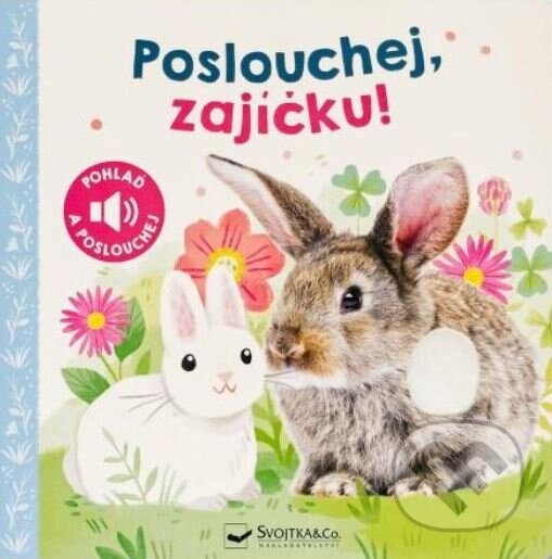 Levně Poslouchej, zajíčku! - kniha z kategorie Naučné knihy