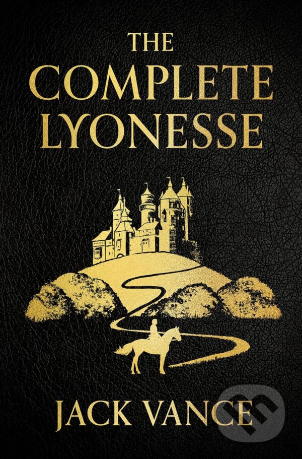 Levně The Complete Lyonesse (Suldrun's Garden, The Green Pearl, Madouc) - kniha z kategorie Fantasy