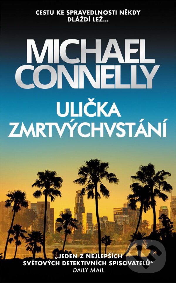 Levně Ulička zmrtvýchvstání - Michael Connelly - kniha z kategorie Beletria