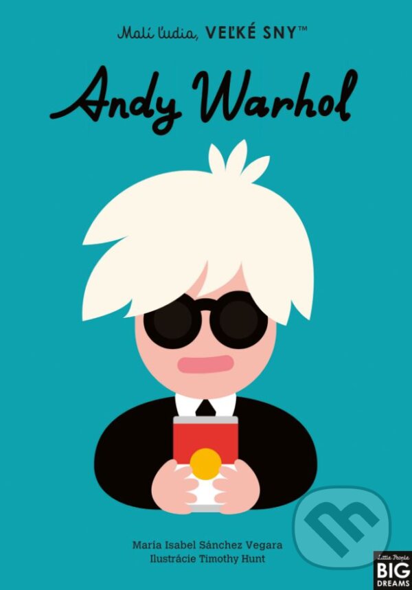 Levně Andy Warhol - Maria Isabel Sánchez Vegara, Timothy Hunt (ilustrátor) - kniha z kategorie Naučné knihy
