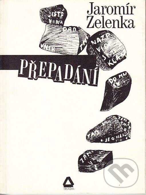 Kniha: Přepadání (Jaromír Zelenka). Triáda, 1994