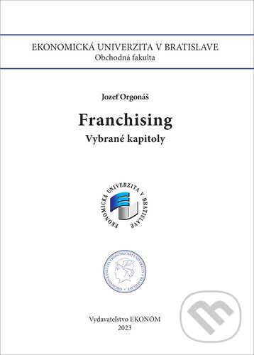 Kniha: Franchising (Jozef Orgonáš). Ekonóm, 2023