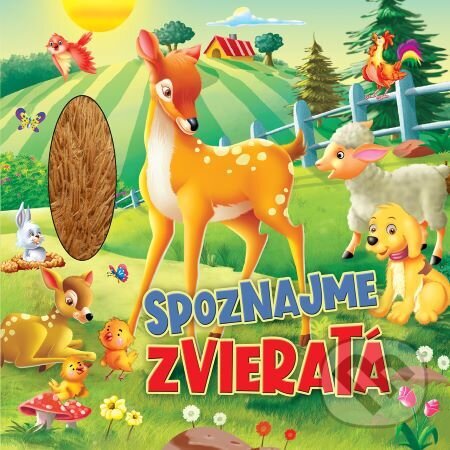 Levně Spoznajme zvieratá - kniha z kategorie Pre deti a mládež