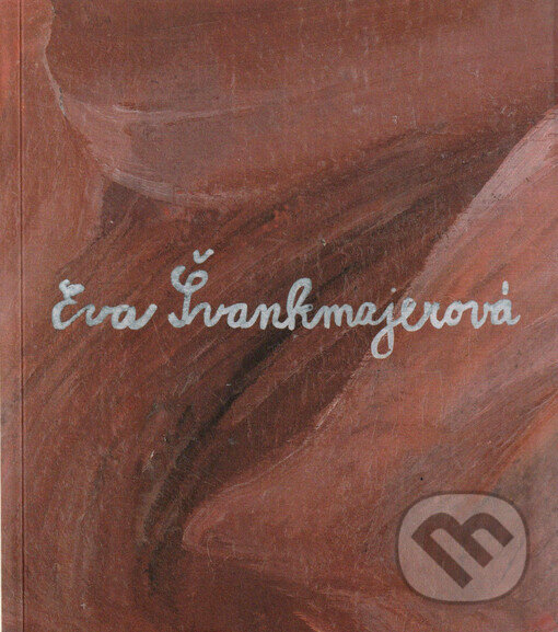 Kniha: Eva Švankmajerová (Arbor vitae). Arbor vitae, 2006
