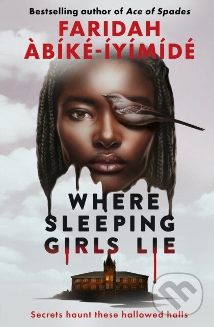 Levně Where Sleeping Girls Lie - Faridah Àbíké-Íyímídé