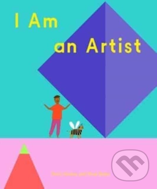 Levně I Am an Artist - Doro Globus, Rose Blake (ilustrátor) - kniha z kategorie Naučné knihy