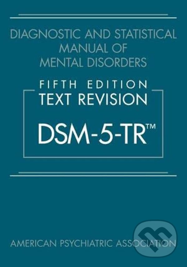 Levně Diagnostic and Statistical Manual of Mental Disorders - kniha z kategorie Psychiatria